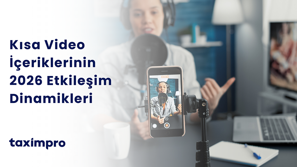 KISA VİDEO İÇERİKLERİNİN 2026 ETKİLEŞİM DİNAMİKLERİ