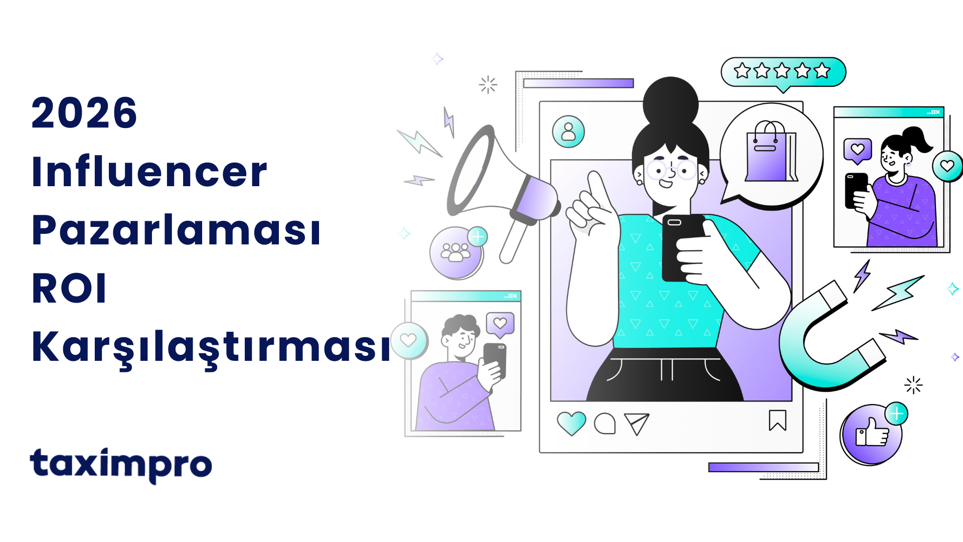 2026 INFLUENCER PAZARLAMASI ROI KARŞILAŞTIRMASI