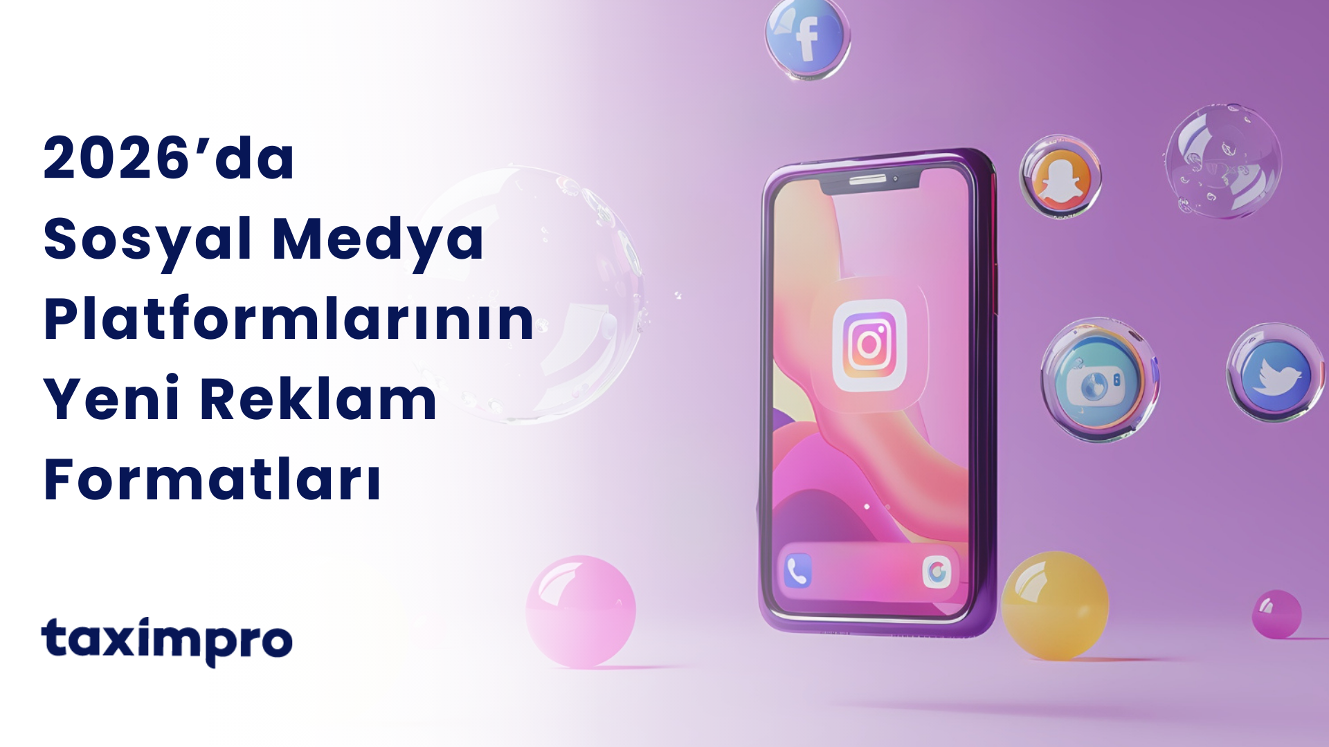 2026’DA SOSYAL MEDYA PLATFORMLARININ YENİ REKLAM FORMATLARI