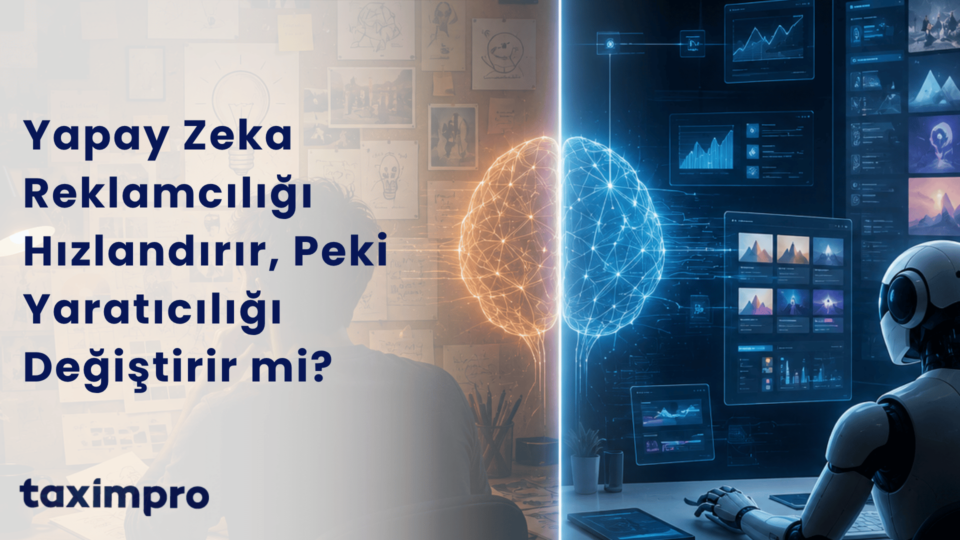 YAPAY ZEKA REKLAMCILIĞI HIZLANDIRIR, PEKİ YARATICILIĞI DEĞİŞTİRİR Mİ?