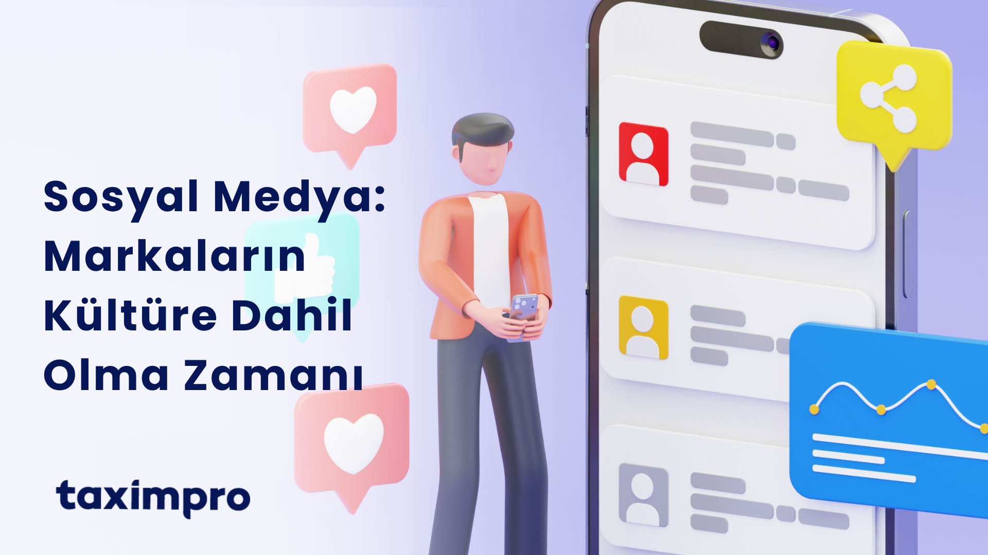 SOSYAL MEDYA: MARKALARIN KÜLTÜRE DAHİL OLMA ZAMANI